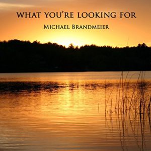 New Song "What You're Looking For" available now at iTunes
