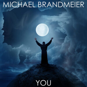 MICHAEL RELEASES SINGLE, “YOU”